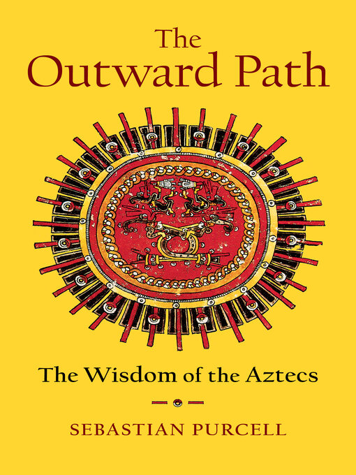 Title details for The Outward Path by Sebastian Purcell - Available